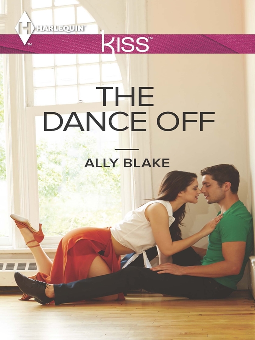 Title details for The Dance Off by Ally Blake - Available